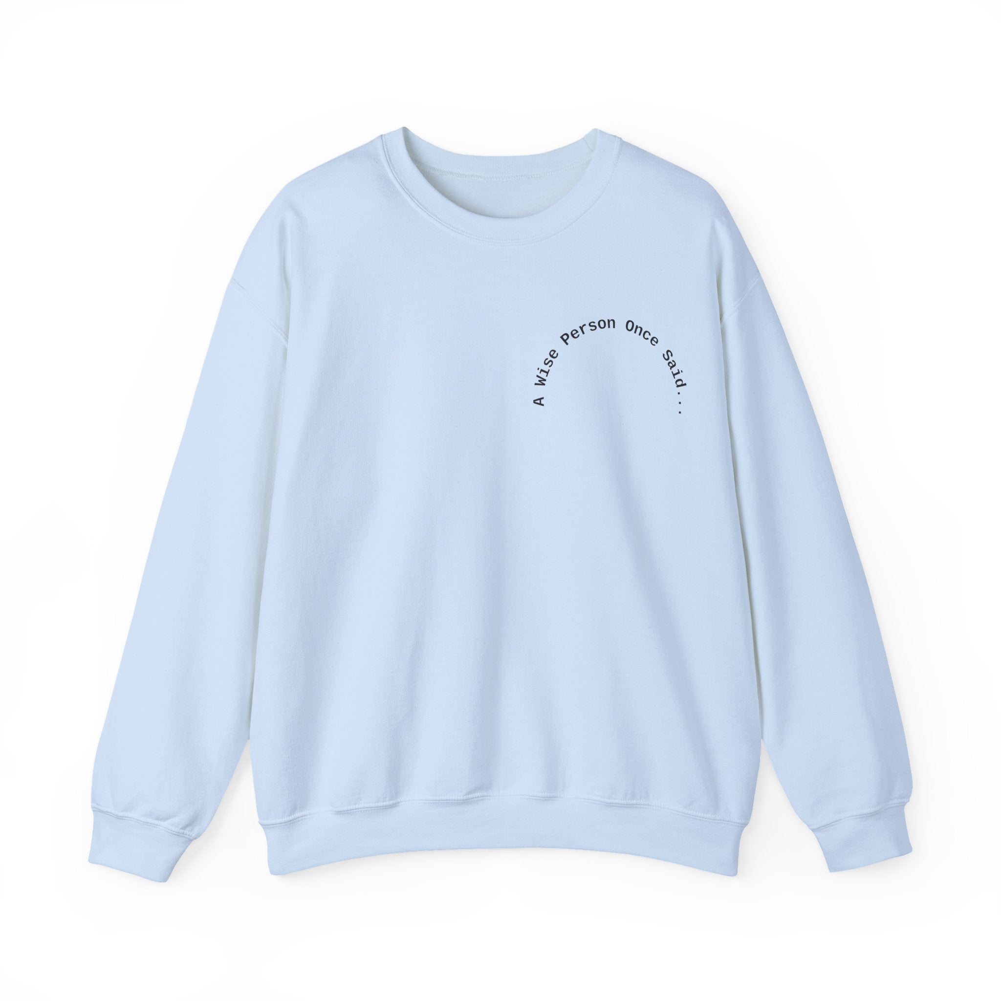 Crewneck Sweatshirt — “Be Jesus to People” Inspirational Christian Pullover