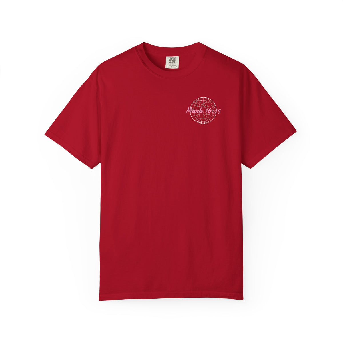 "Mark 16:15" Unisex T-Shirt