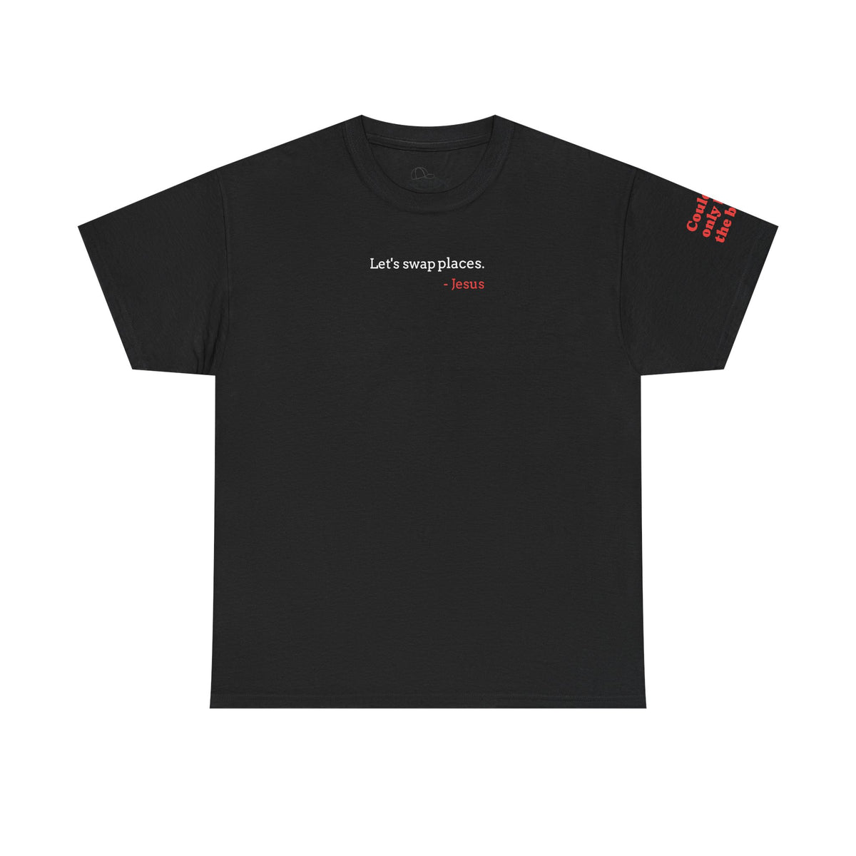“Christ Died For Us” Unisex T-Shirt