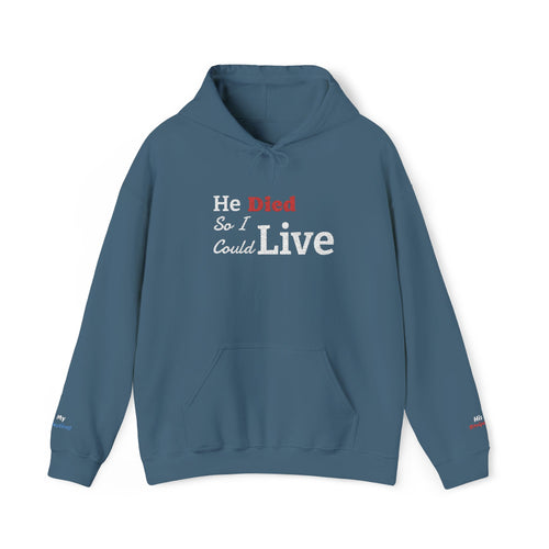 'He Died so I could Live' Graphic Hoodie
