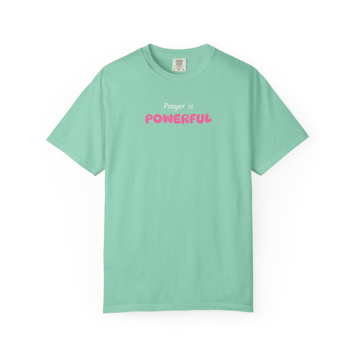 "Prayer Is Powerful" Unisex T-Shirt