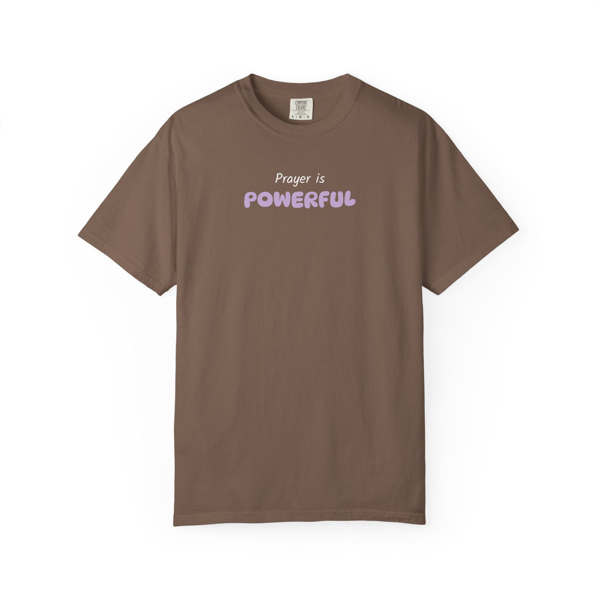"Prayer Is Powerful" Unisex T-Shirt