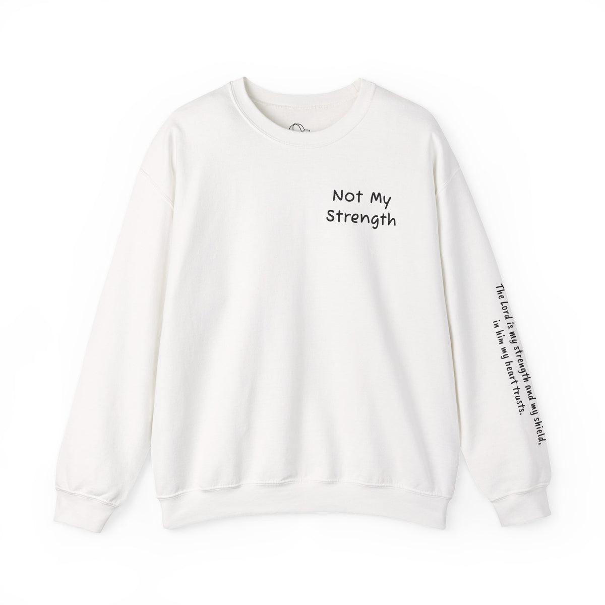 "Not My Strength" Unisex Crewneck
