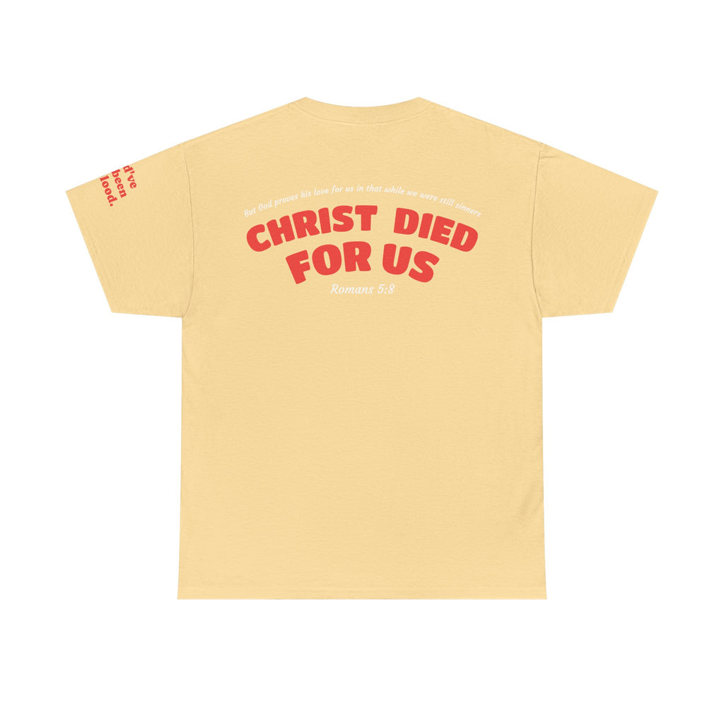 “Christ Died For Us” Unisex T-Shirt