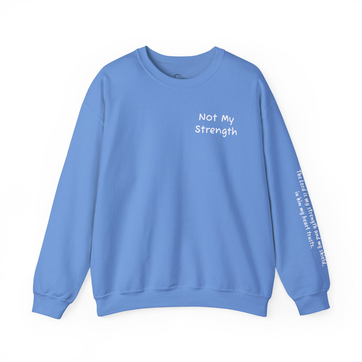 "Not My Strength" Unisex Crewneck