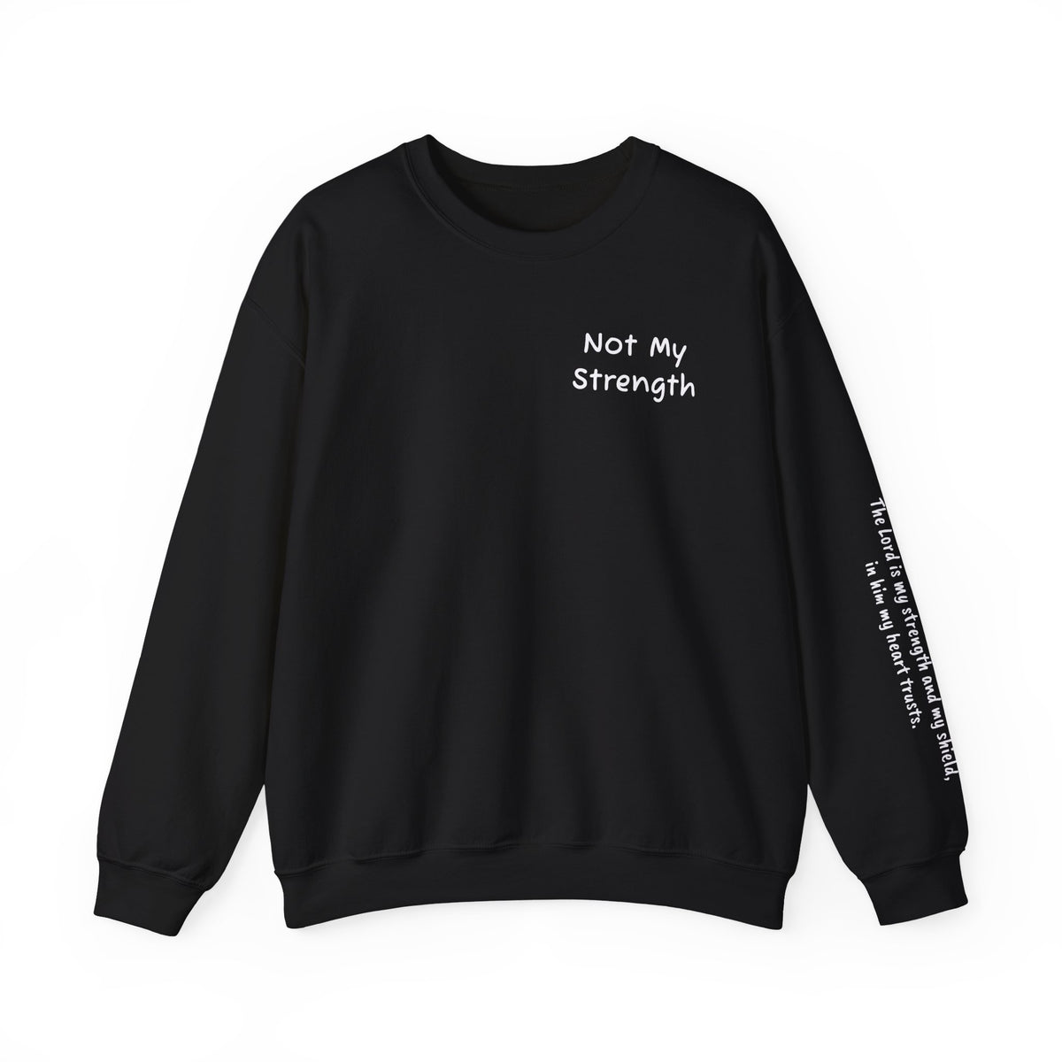 "Not My Strength" Unisex Crewneck
