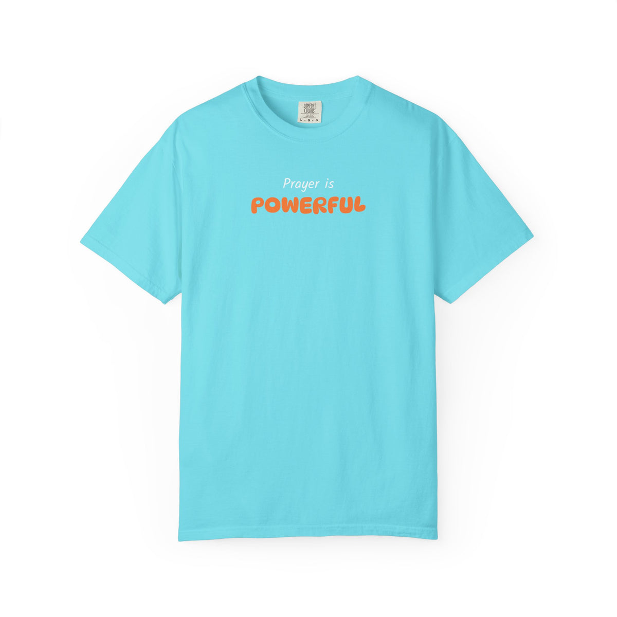 "Prayer Is Powerful" Unisex T-Shirt