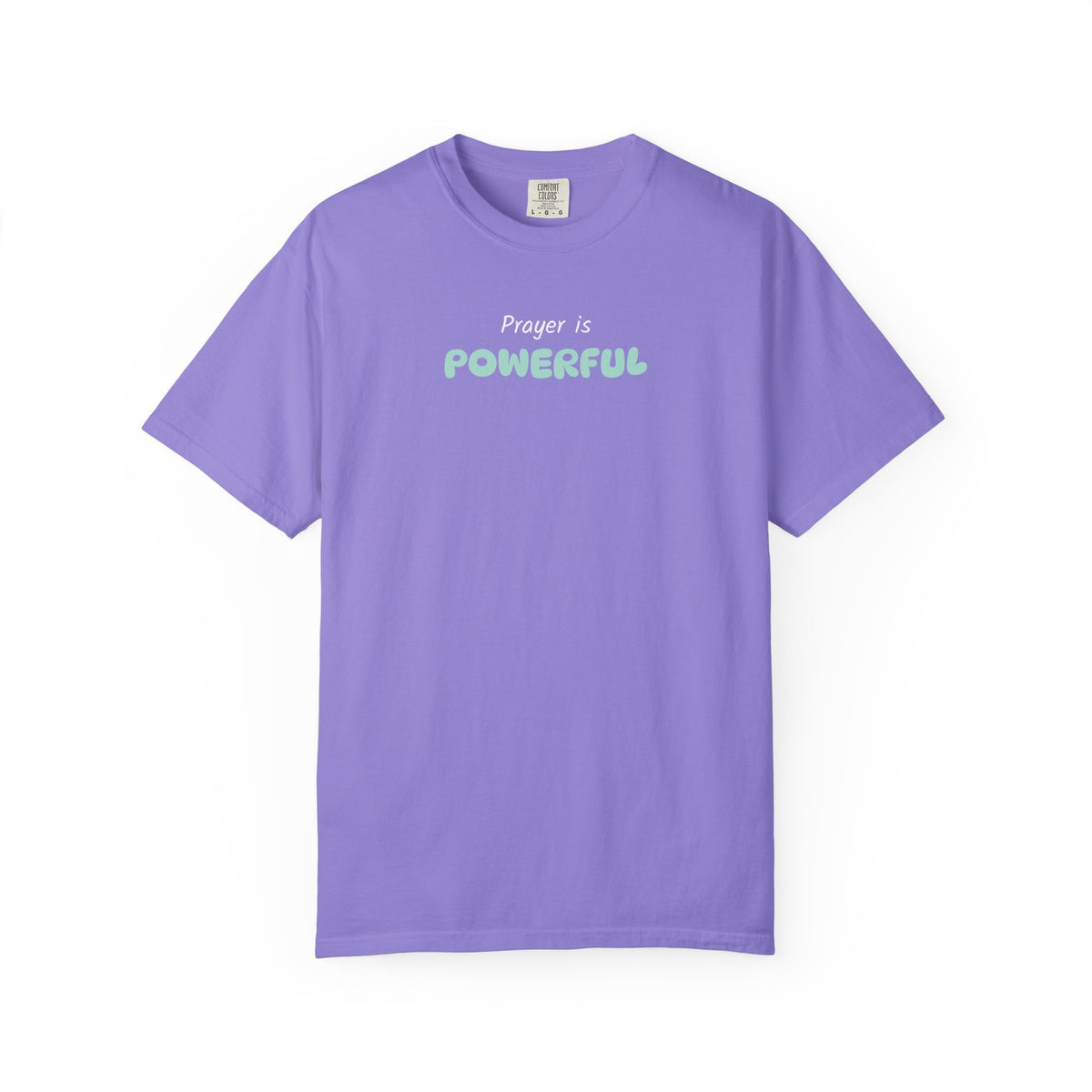"Prayer Is Powerful" Unisex T-Shirt