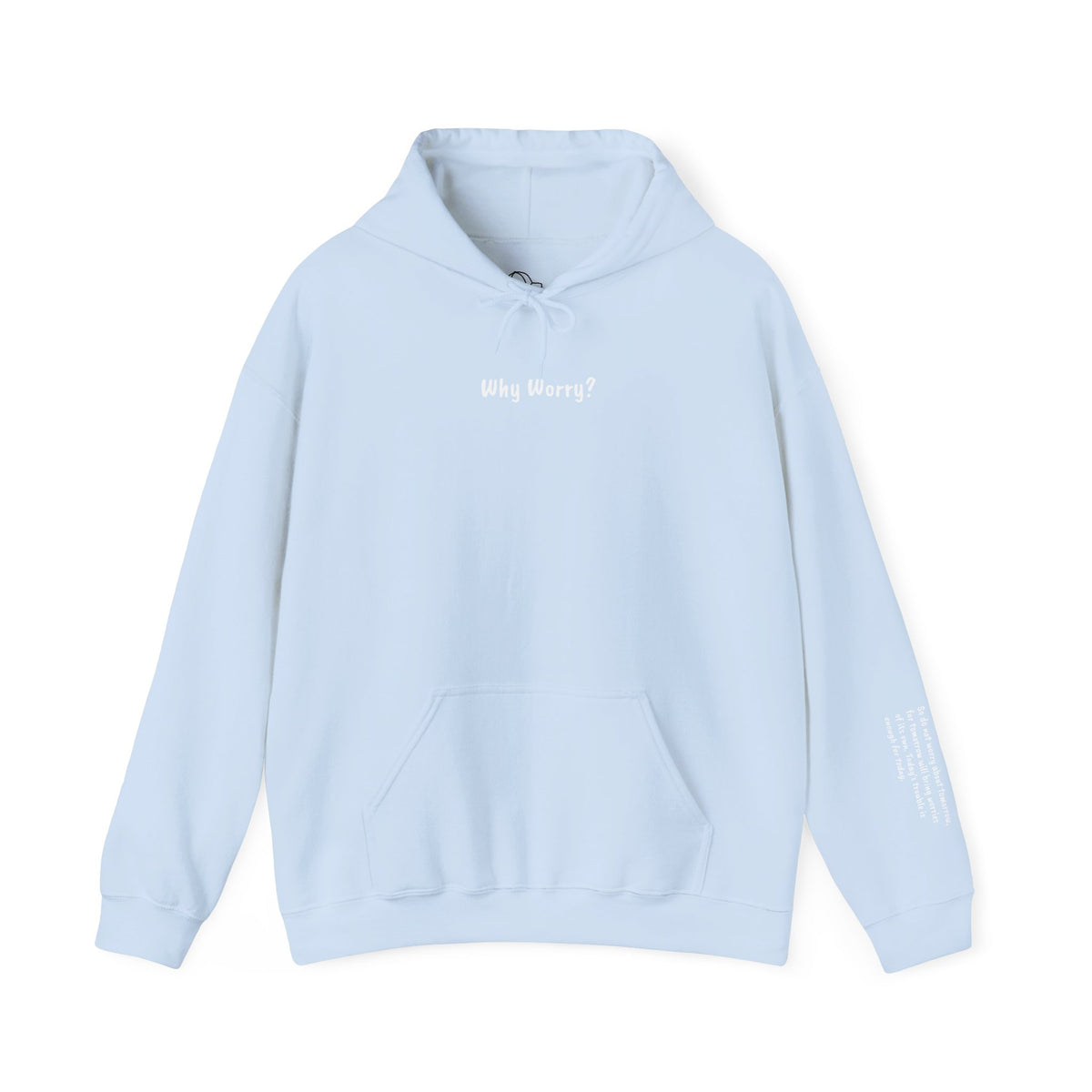 "Why Worry?" Unisex Lightweight Hoodie